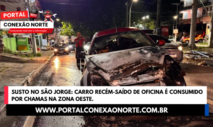 Susto no São Jorge: Carro recém-saído de oficina é consumido por chamas na Zona Oeste